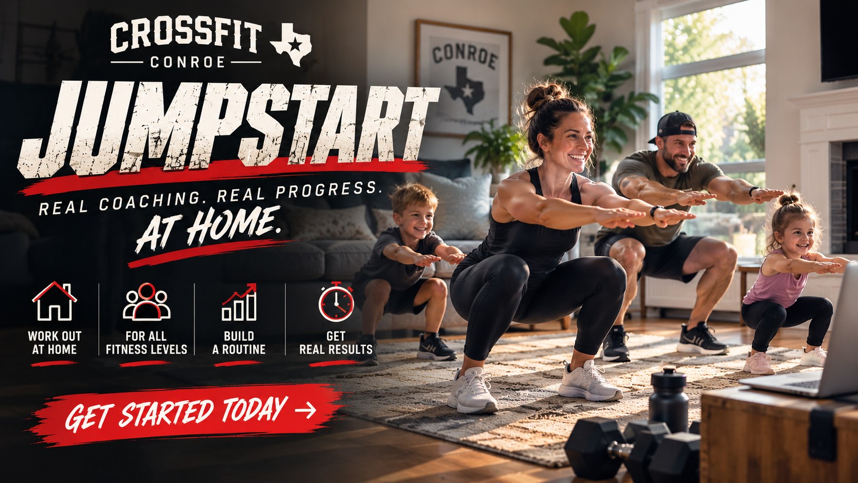 CrossFit Conroe Jumpstart — Real coaching, real progress, at home. Work out at home, for all fitness levels, build a routine, get real results. Get started today.